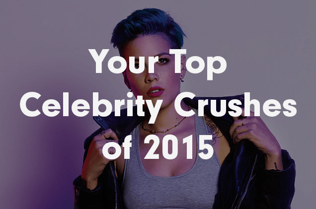The Top 17 Celebrity Crushes of 2015 – According To Her Members!