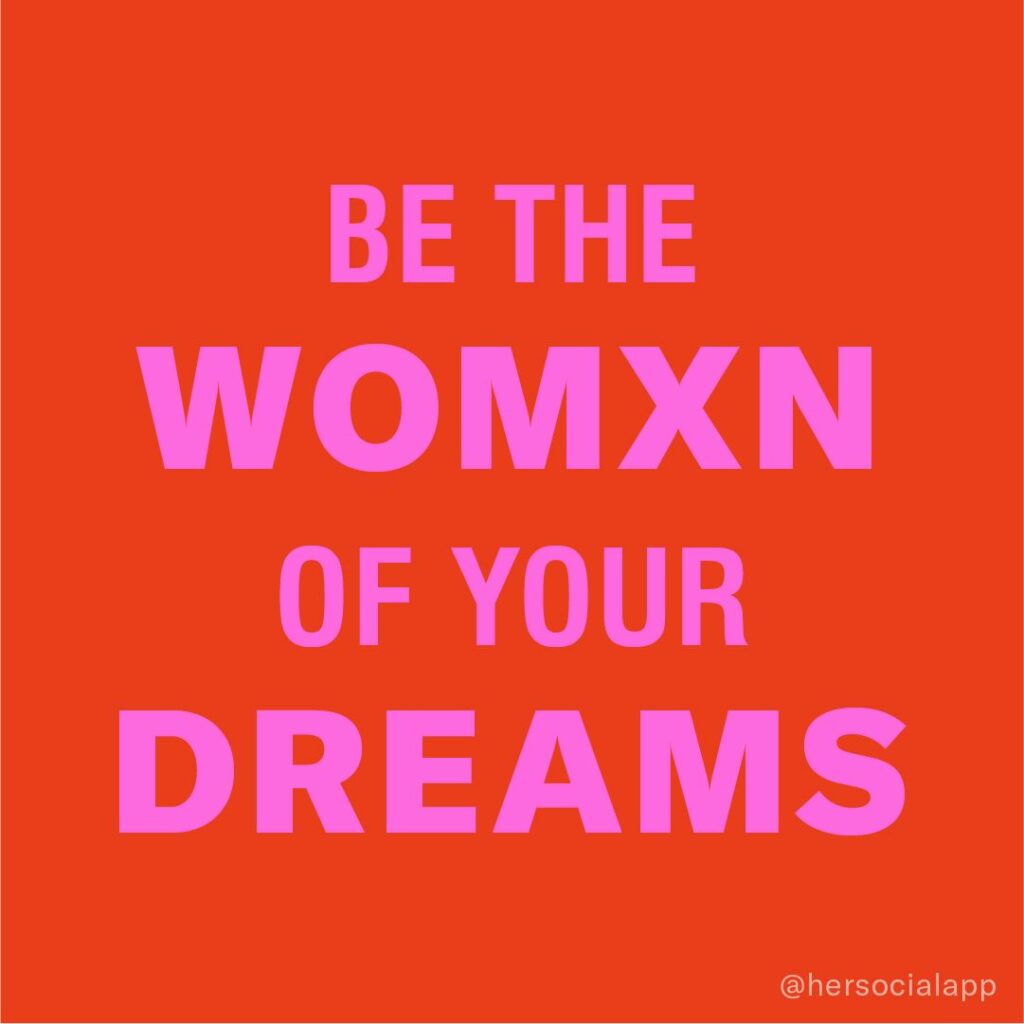 The Future is Womxn HER