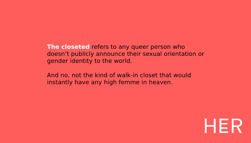 What does closeted mean?