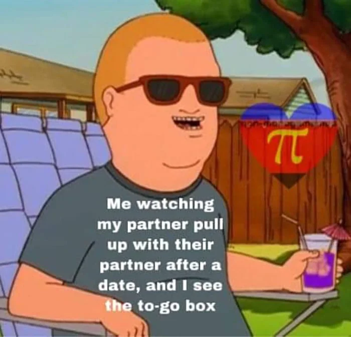 A relatable polyamory meme of Bobby from King of Hill with sunglasses on, a purple drink in hand, and a polyamorous heart floating in front of him. It reads: “Me watching my partner pull up with their partner after a date, and I see the to-go box.”