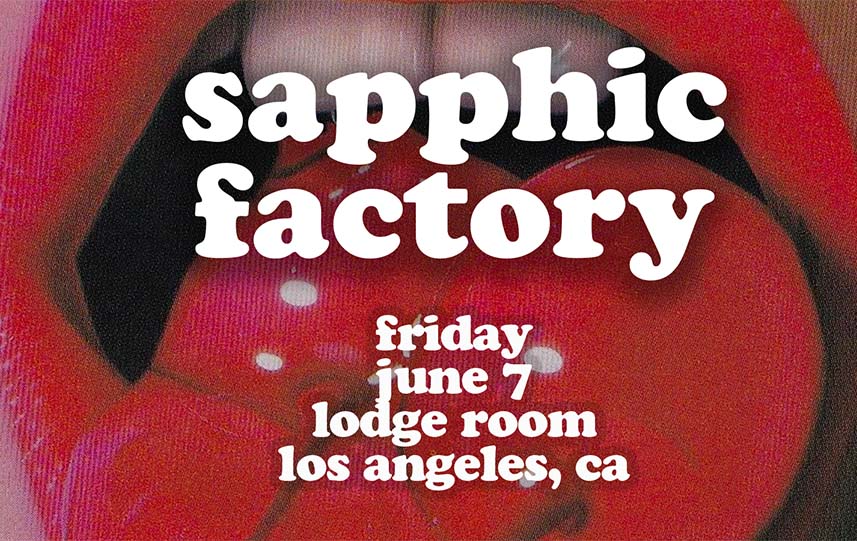a poster of Sapphic Factory’s Queer Joy, one of the events and parties in LA during the Pride month 2024