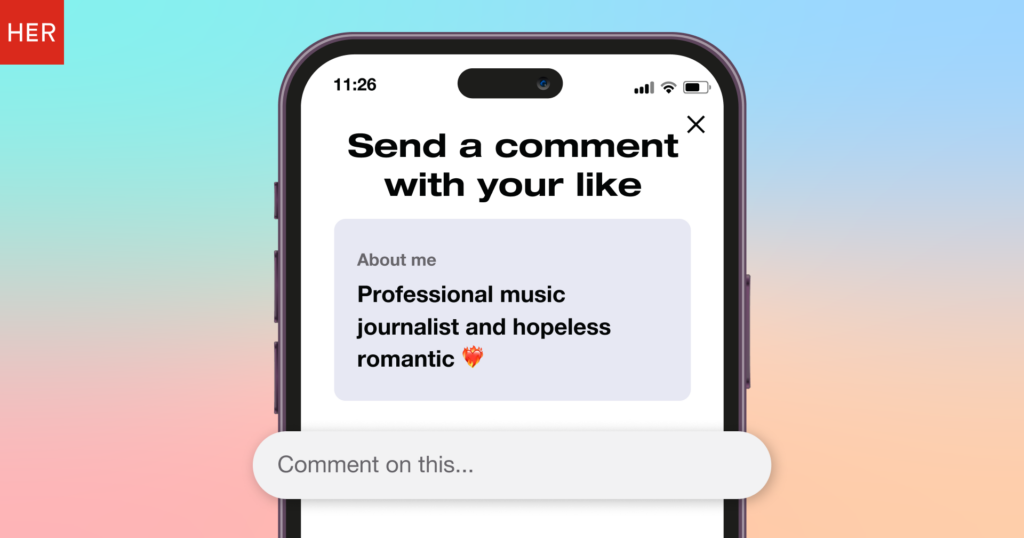 Match Faster with HER’s New Feature: Send a Comment 💌 with a Like!