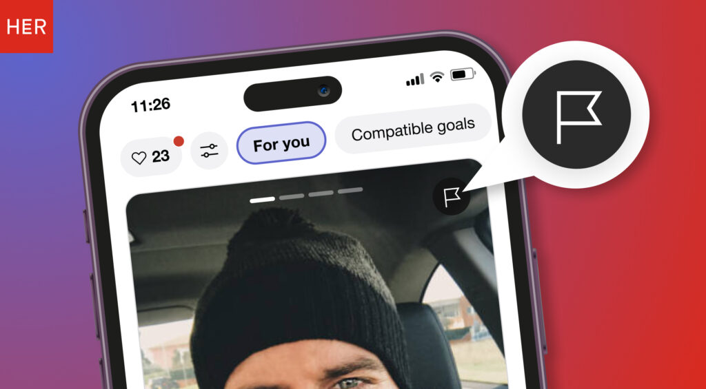 Close-up of the HER app showing the “For you” tab and a black flag icon for removing a profile.