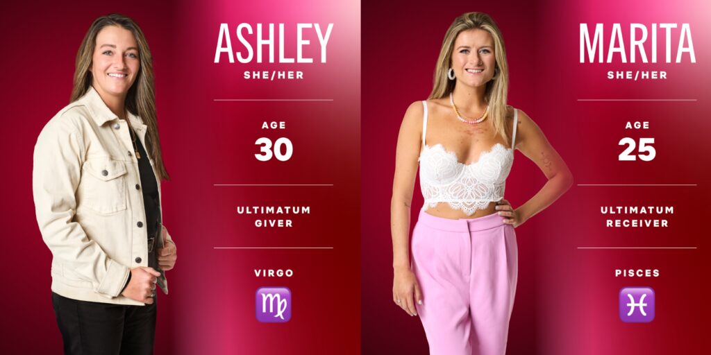 Ashley and Marita from The Ultimatum Queer Love Season 2. Ashley wears a beige jacket, Marita wears a white lace top and pink pants. Image shows ages, roles, zodiac signs, and cast member details.